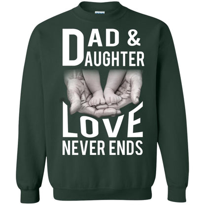 Dad And Daughter Love Never Ends Family T-shirt Forest Green