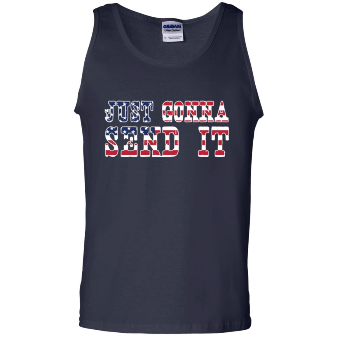 Patriotic Red White Blue T-shirt Just Gonna Send It Navy