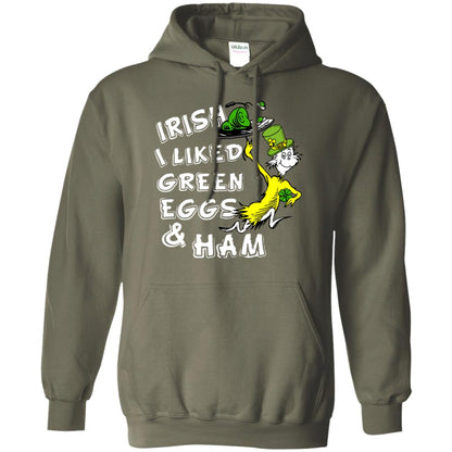 Irish I Liked Green Eggs And Ham T-shirt Military Green