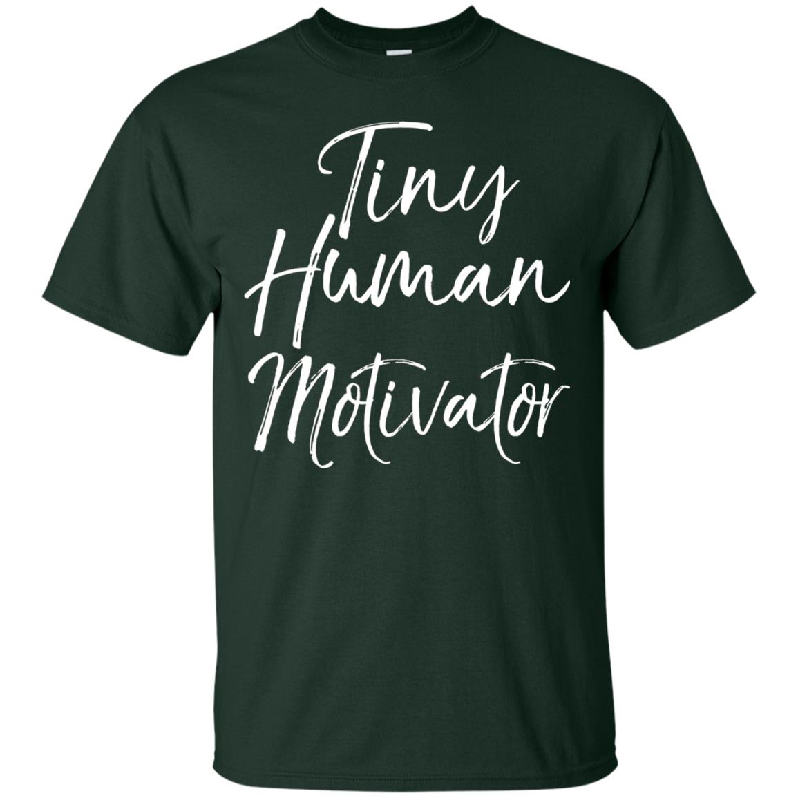 Tiny Human Motivator Elementary Teacher Shirt Forest