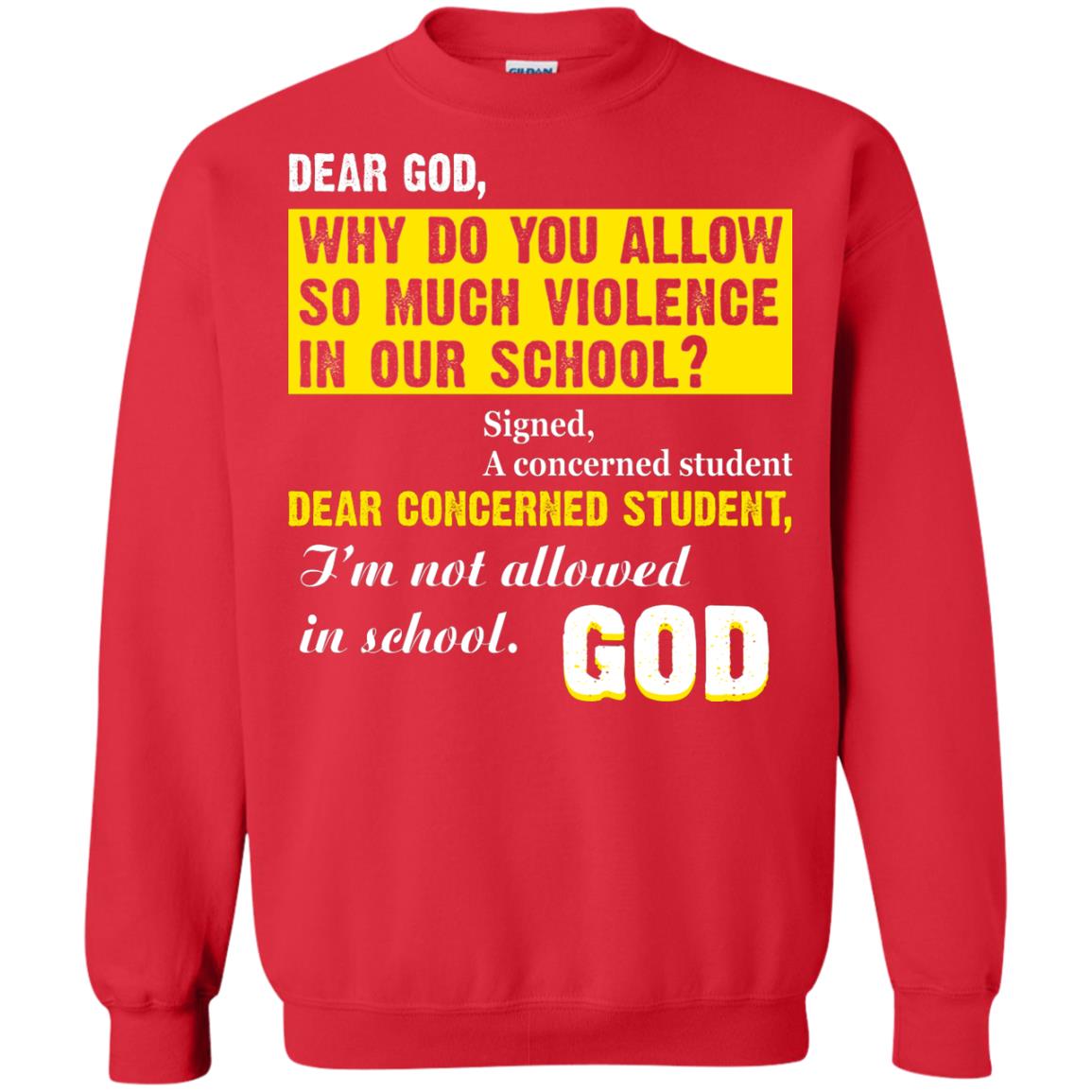 Anti Gun T-shirt Dear God Why Do You Allow So Much Violence In Our School Red