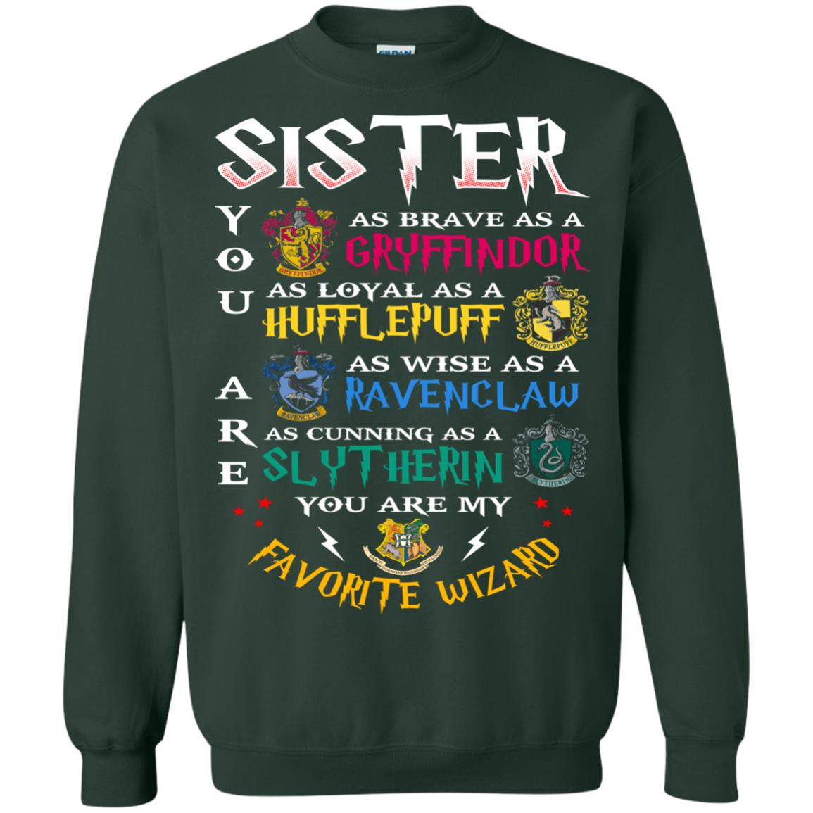 Sister My Favorite Wizard Harry Potter Fan T-shirt Forest Green