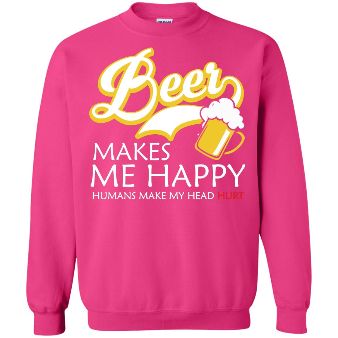 Beer Makes Me Happy Beer Lover T-shirt Heliconia