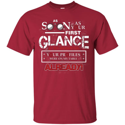 As Soon As Your First Glance At My Daughter Daddy T-shirt Cardinal