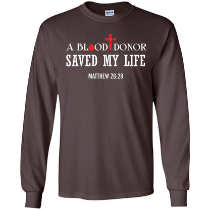 A Blood Donor Saved My Life Matthew 26 28 Christian T-shirt Dark Chocolate