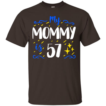 My Mommy Is 57 57th Birthday Mommy Shirt For Sons Or Daughters Dark Chocolate