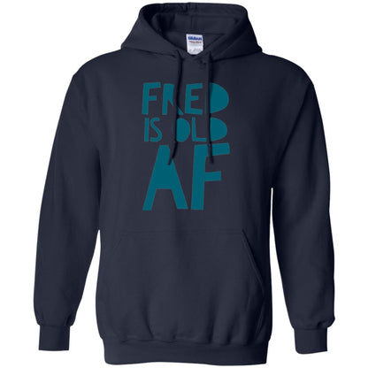 Fred Is Old Af T-shirt Navy