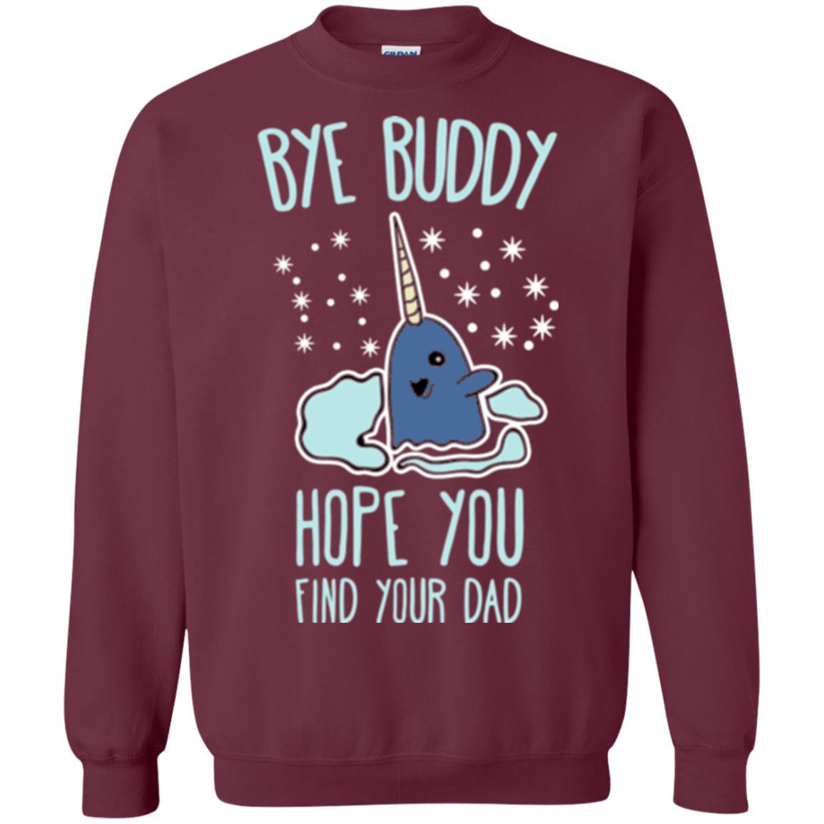 Family T-shirt Bye Buddy Hope You Find Your Dad Maroon