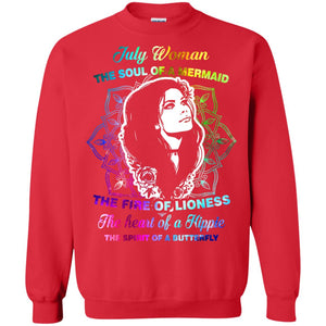 July Woman Shirt The Soul Of A Mermaid The Fire Of Lioness The Heart Of A Hippeie The Spirit Of A ButterflyG180 Gildan Crewneck Pullover Sweatshirt 8 oz.