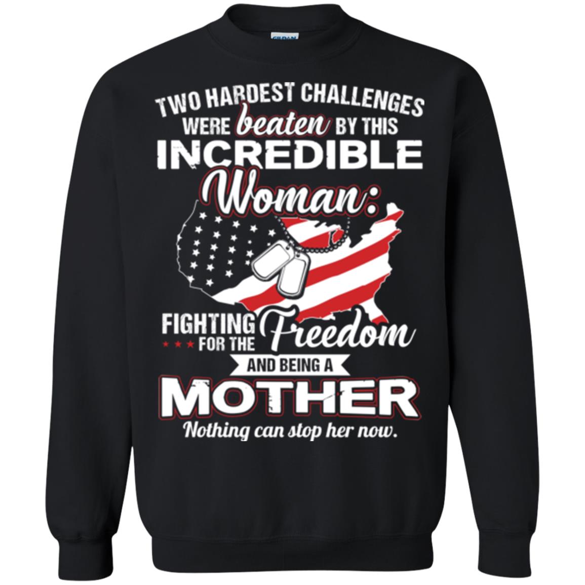 Incrediable Woman Fighting For The Freedom And Being A Mother Military Shirt Black