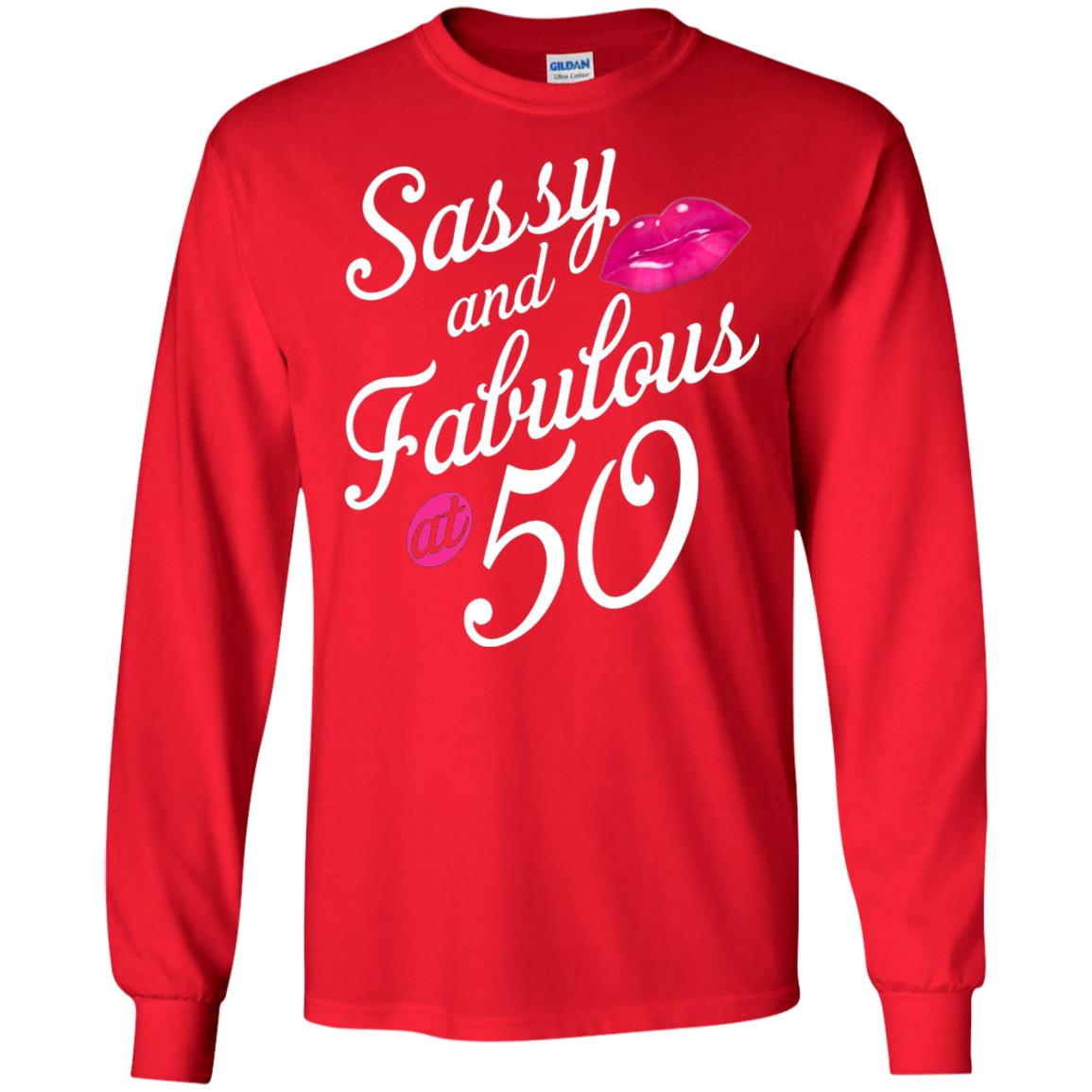 50th Birthday T-shirt Sassy And Fabulous At 50 Red