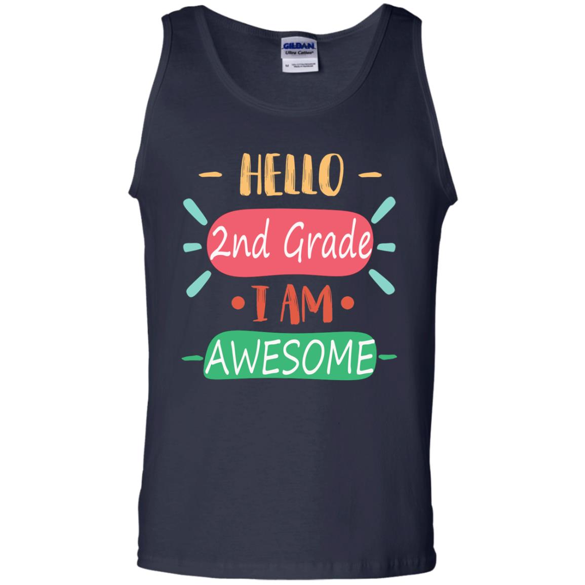 Hello 2nd Grade I Am Awesome 2nd Back To School First Day Of School Shirt Navy
