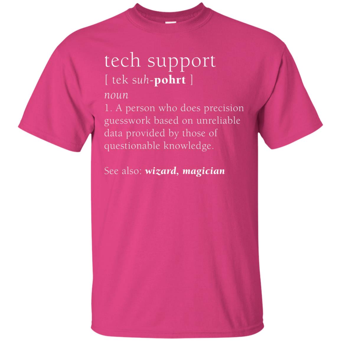 Tech Support Definition Funny Cute Computer Nerd Shirt Heliconia