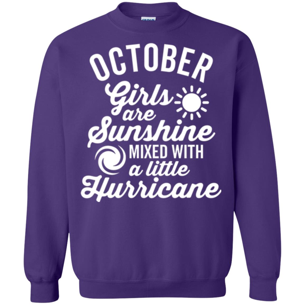 October Girls Are Sunshine Mixed With A Little Hurricane T-shirt Purple