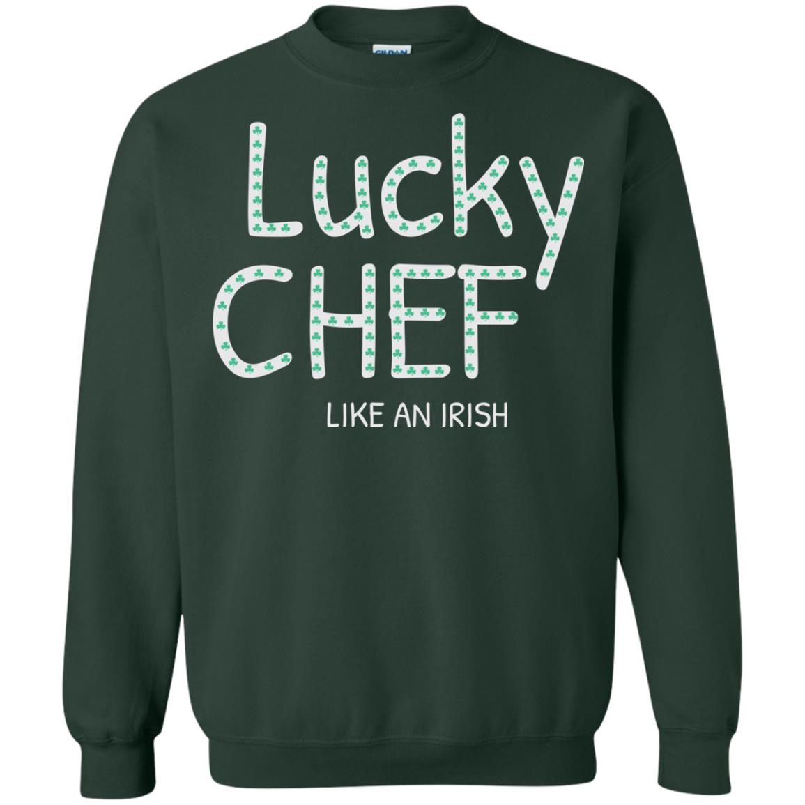 Lucky Chef Like An Irish Shamrock Saint Patrick's Day T-shirt Forest Green