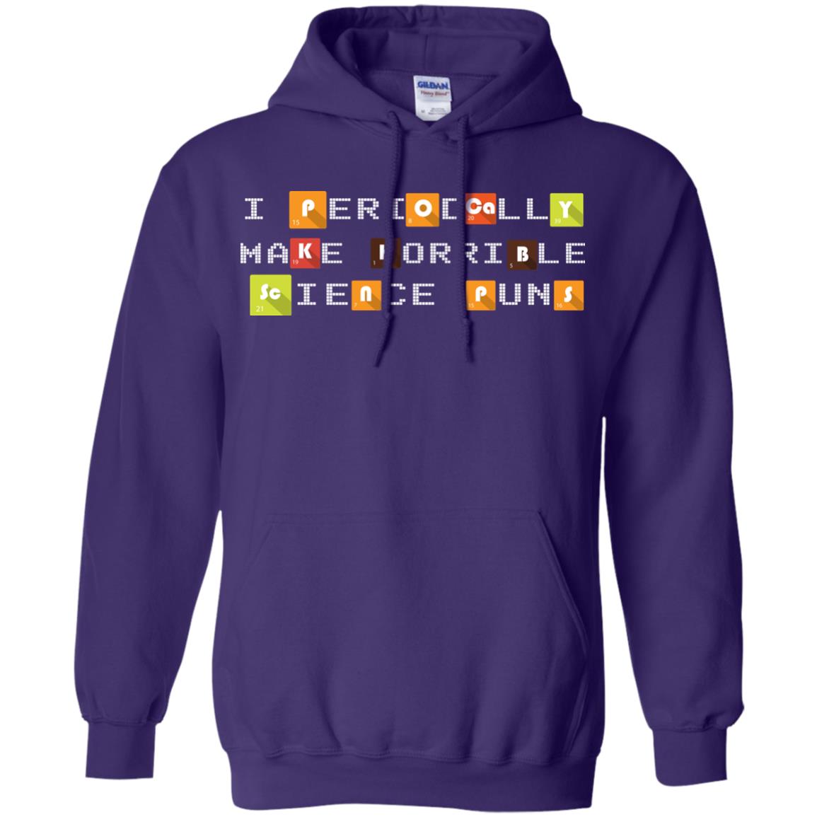 Science T-shirt I Periodically Make Horrible Science Puns Purple
