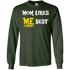 Mom T-shirt Likes Me Best