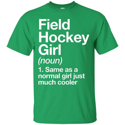 Field Hockey Girl Definition Hockey Lover T-shirt Irish Green