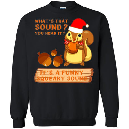 Squirrel T-shirt What's That Sound You Hear It Black