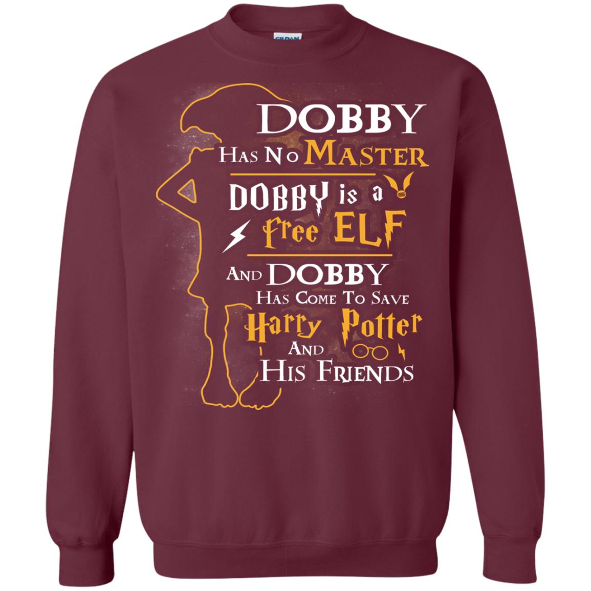 Dobby Has No Master Dobby Is A Free Elf And Dobby Has Come To Save Harry Potter And His Friends Movie Fan T-shirt Maroon