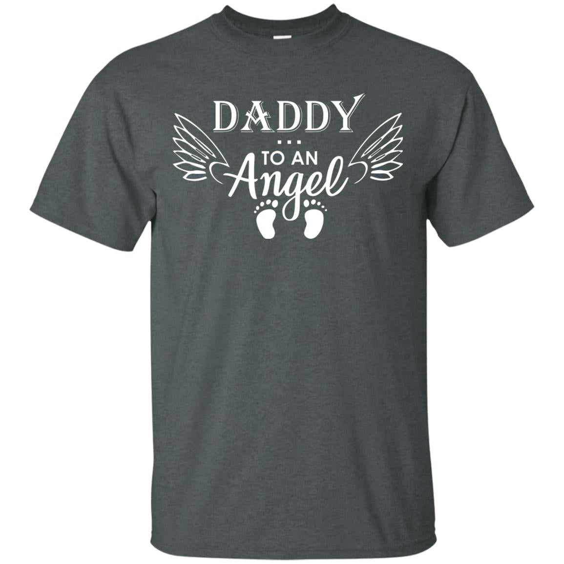 Daddy To An Angle Daddy In Heaven Shirt Dark Heather