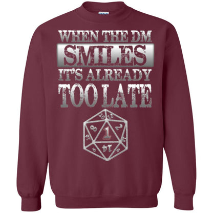When The Dm Smiles It_s Too Late T-shirt Maroon