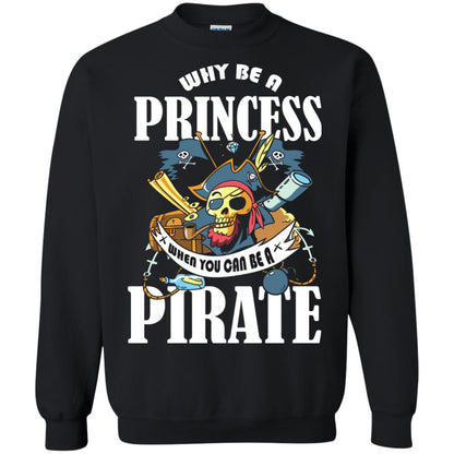 You Can Be A Pirate Cool Pirate Gift Shirt For Girls Black