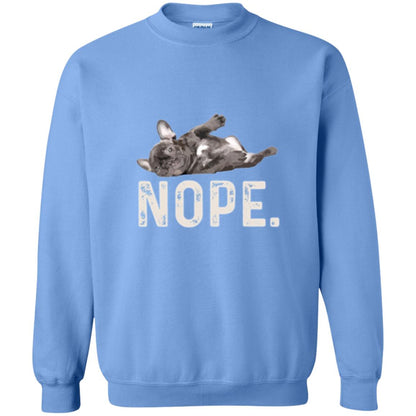 Dog Lover T-shirt Nope Lazy French Bulldog Carolina Blue