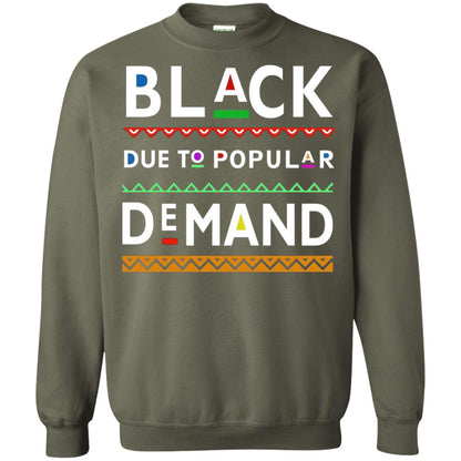 Black Due To Popular Demand Tshirt Military Green