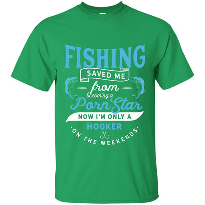 Funny Fishing Tshirts Im Only A Hooker On The Weekends Irish Green
