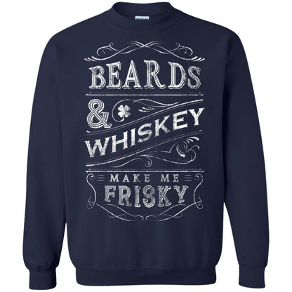 Beards And Whiskey Make Me Frisky Shirt Navy