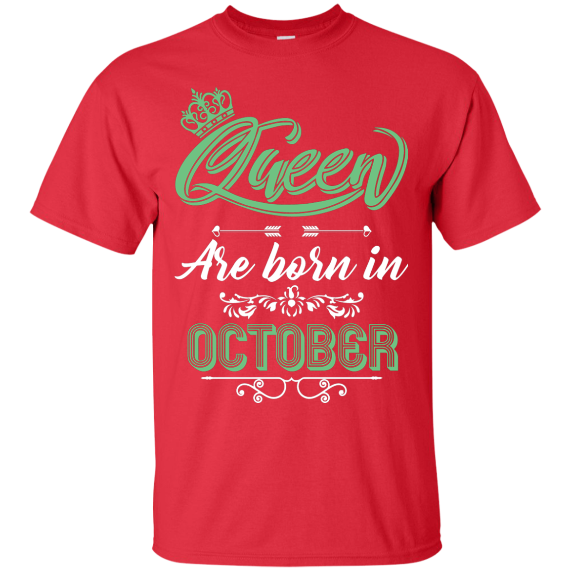 Brithday T-Shirt Queen Are Born In October Red