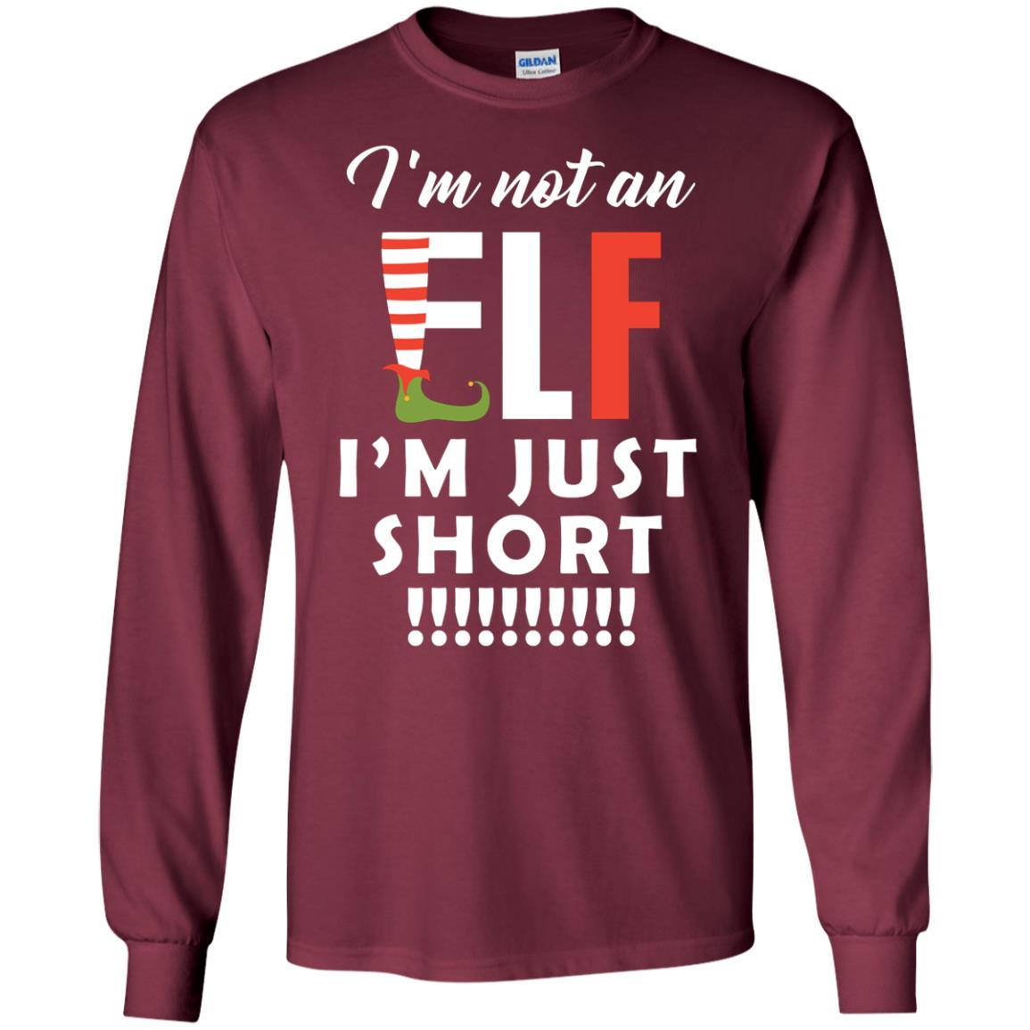 Christmas T-shirt I'm Not An Elf I'm Just Short Maroon