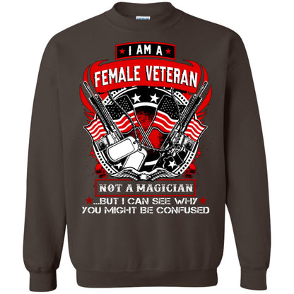 I Am A Female Veteran Not A Magician But I Can See Why You Might Be Confused Shirt Dark Chocolate