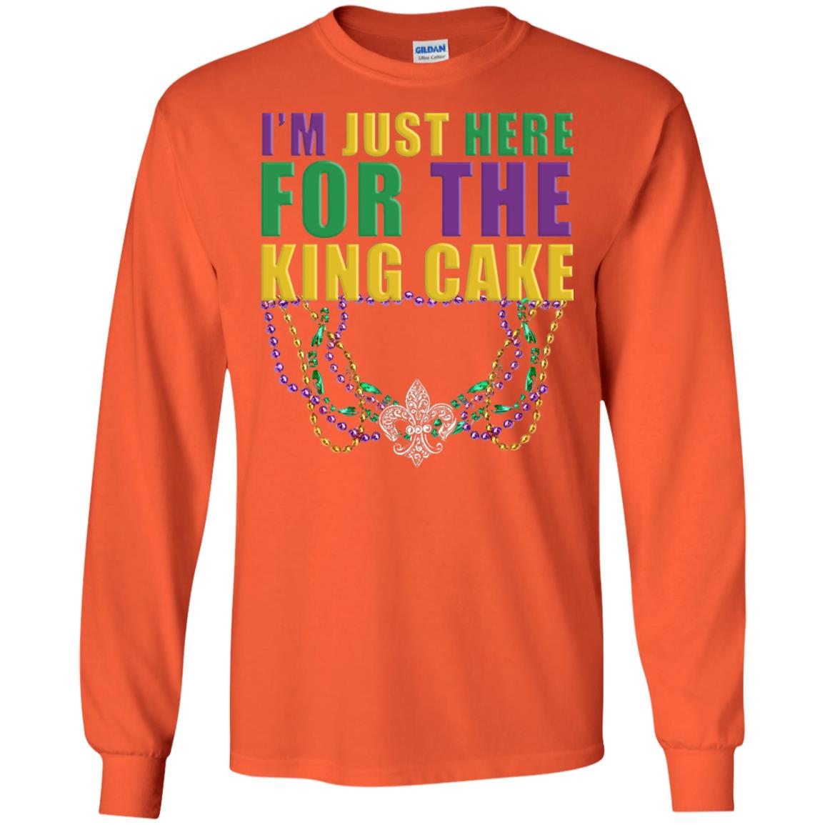 Mardi Gras Beads T-shirt I_m Just Here For The King Cake Orange