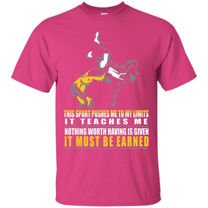 It Must Be Earned Wrestling T-shirt Heliconia