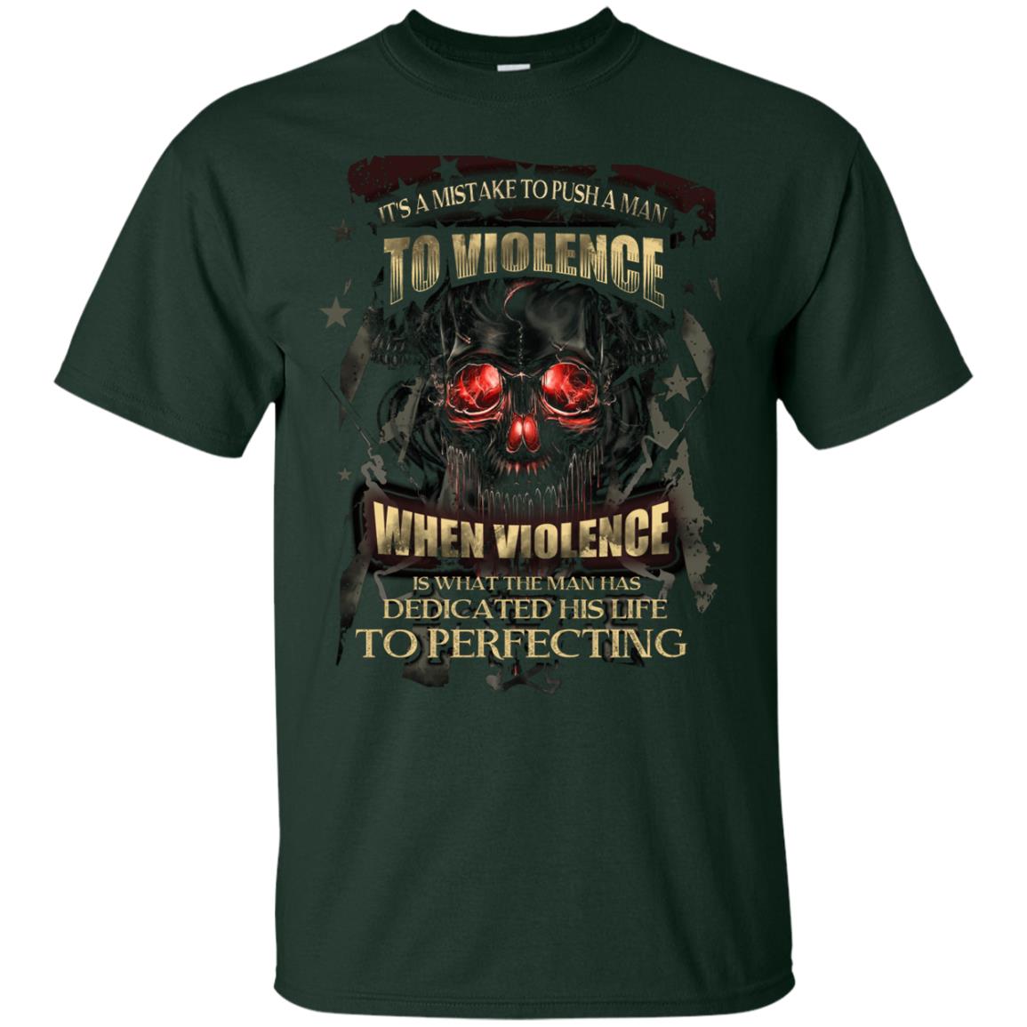 Its A Mistake To Push A Man To Violence When Violence Is What The Man Has Dedicated His Life To Perfecting Forest