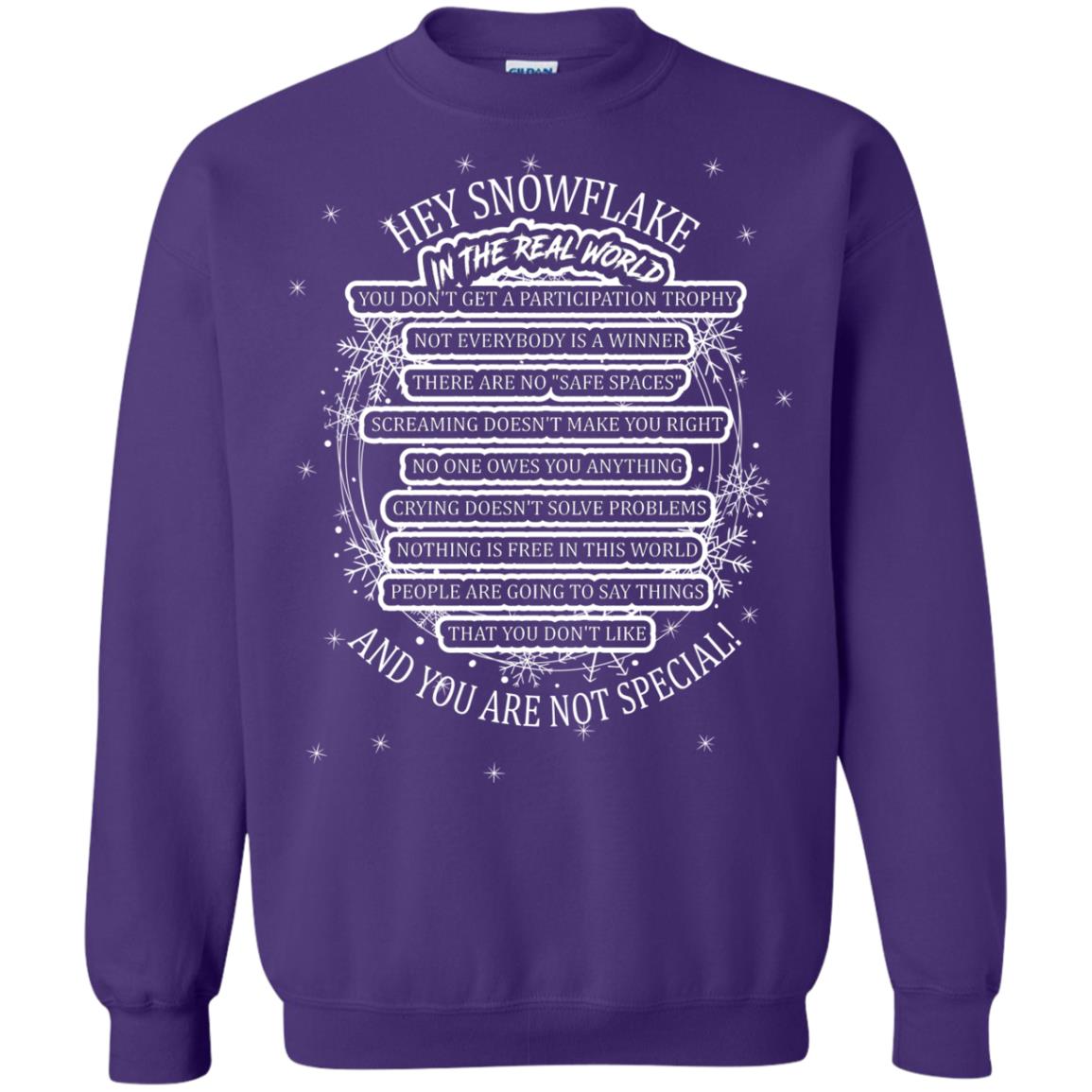 Hey Snowflake In The Real World You Don_t Get A Participation Trophy Military T-shirt Purple