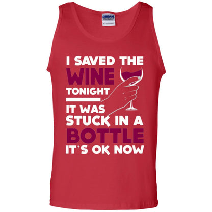 Funny Wine T-shirt I Save The Wine Tonight Red