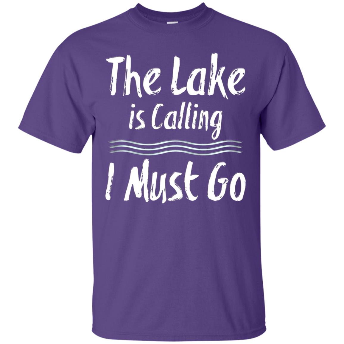 The Lake Is Calling I Must Go Lake Lovers T-shirt Purple