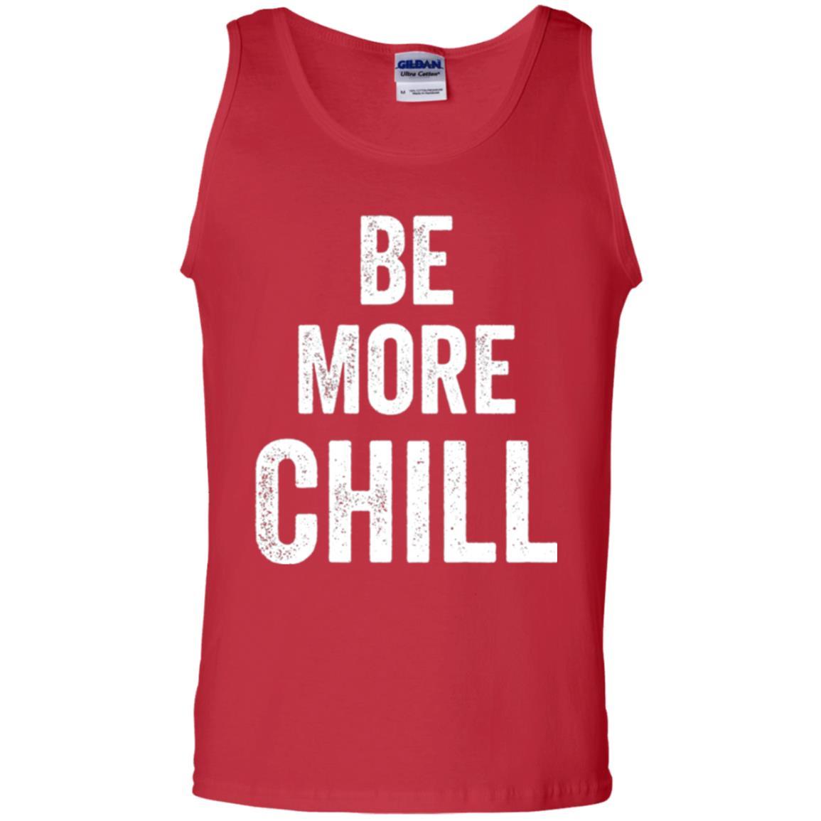 Christmas T-shirt Be More Chill T-shirt Red
