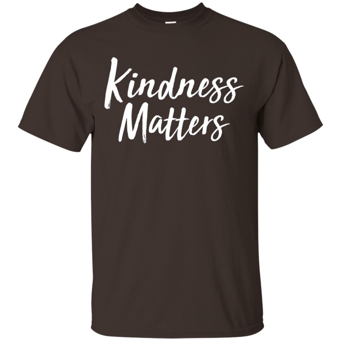Kindness Matters T-shirt Dark Chocolate
