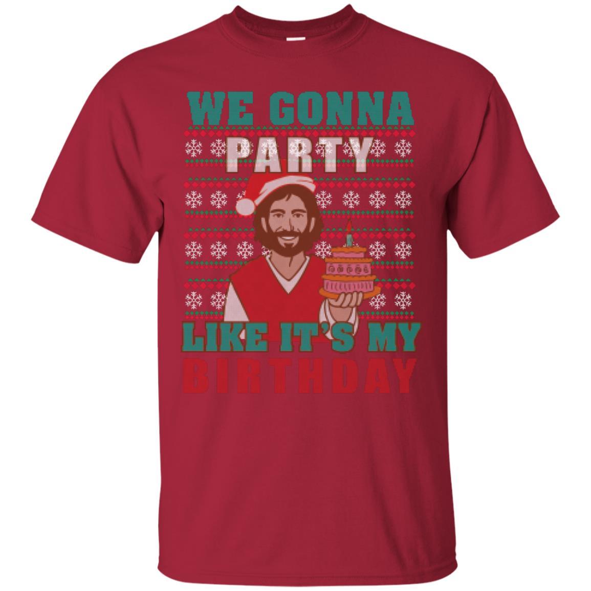 Brithday T-shirt We Gonna Party Like It's My Birthday Cardinal