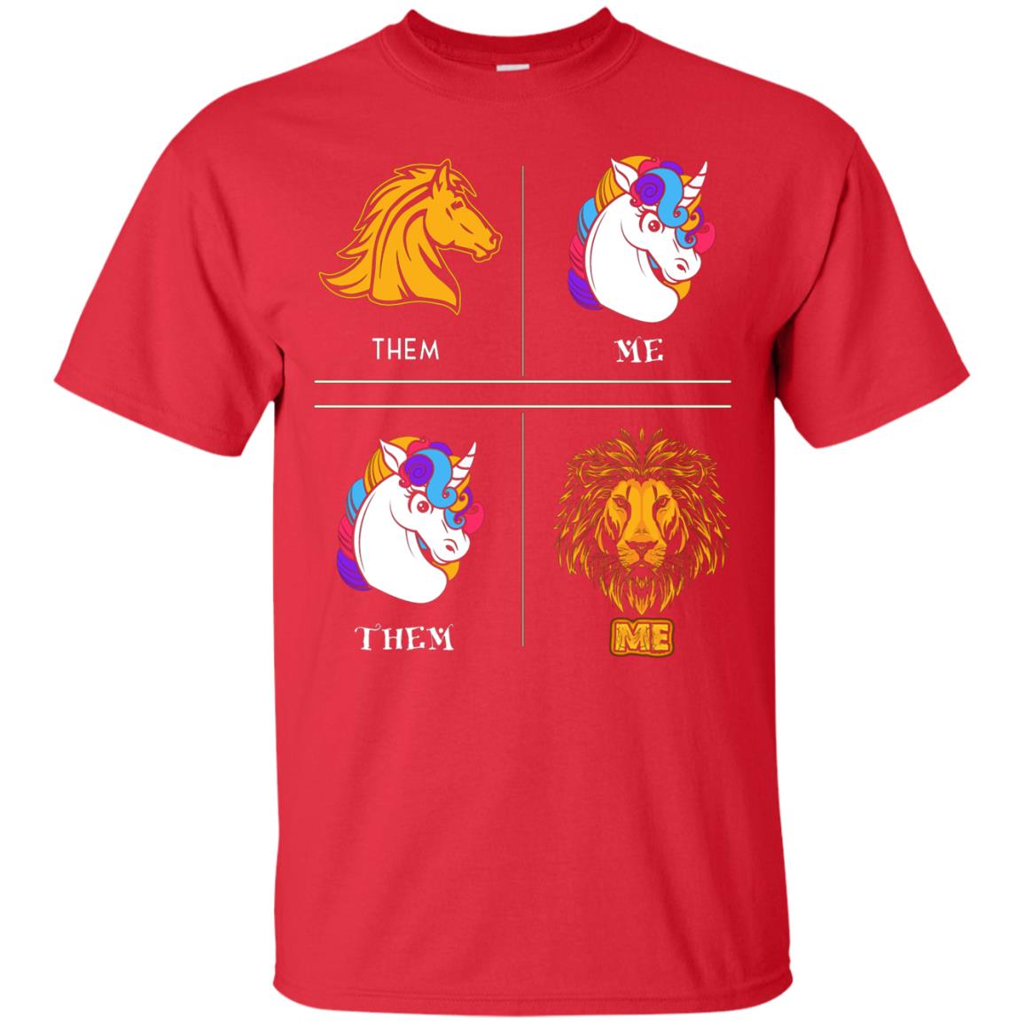 They Are Horse I Am Unicorn They Are Unicorn I Am Lion Red