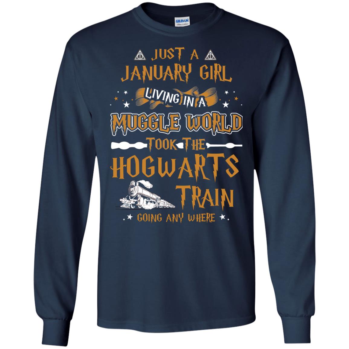 Just A January Girl Living In A Muggle World Took The Hogwarts Train Going Any Where Navy