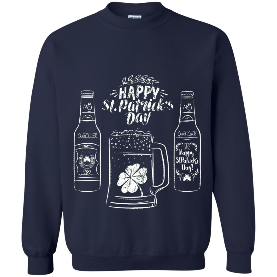Happy St. Patrick_s Day Drinking Beer St Patrick_s Day T-shirt Navy
