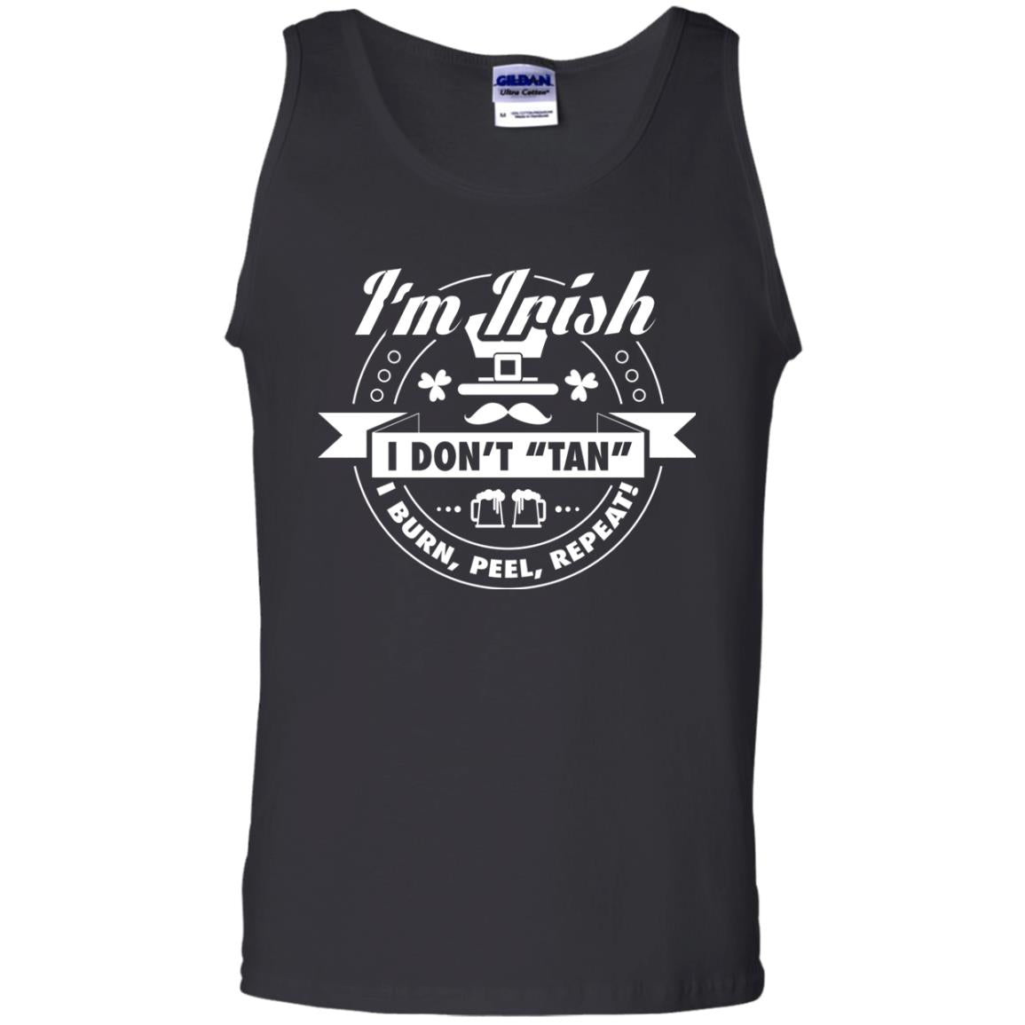 I_m Irish I Don_t Tan I Burn Peel Repeat Saint Patrick_s Day Shirt Black