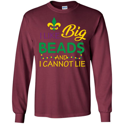 Mardi Gras T-shirt I Like Big Beads And I Cannot Lie Maroon
