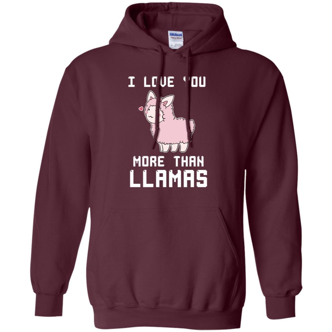 I Love You More Than Llamas Valentines Day Shirt Maroon