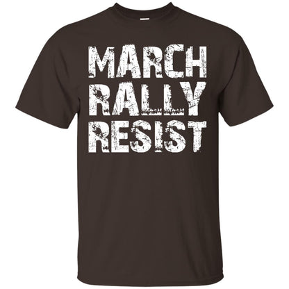 March Rally Resist Politics Government Shirt Dark Chocolate